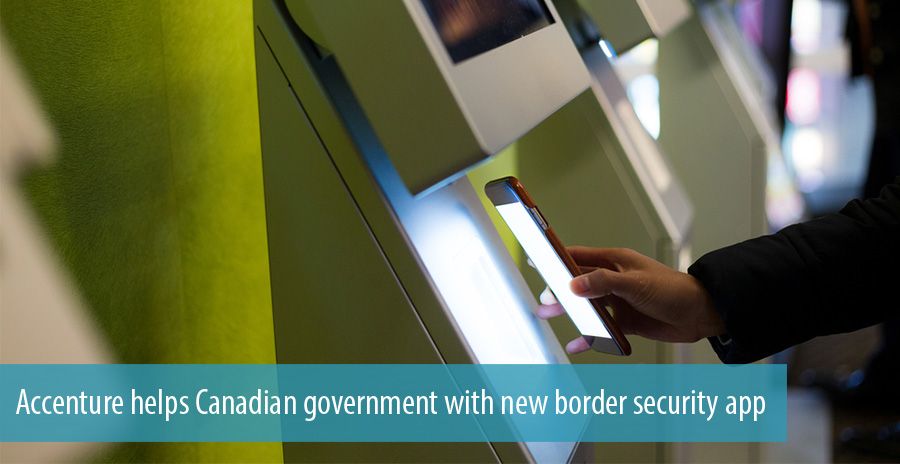 Accenture helps Canadian government with new border security app.psd