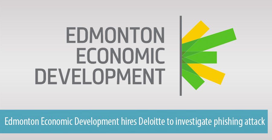 Edmonton Economic Development hires Deloitte to investigate phishing attack