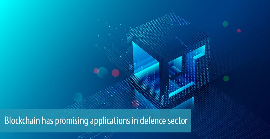 Blockchain has promising applications in defence sector