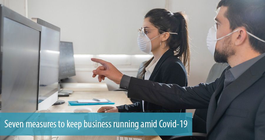 Seven measures to keep business running amid Covid-19