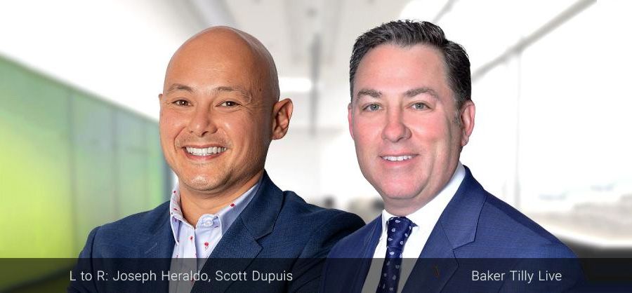 Joseph Heraldo and Scott Dupuis - Baker Tilly Live