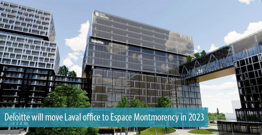 Deloitte will move Laval office to Espace Montmorency in 2023