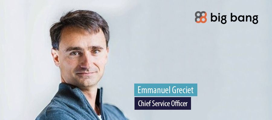 Big Bang hires Emmanuel Greciet as chief service officer