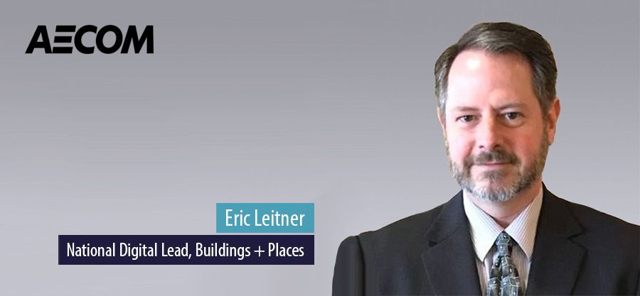 Aecom names Eric Leitner digital lead of Canada building and places practice