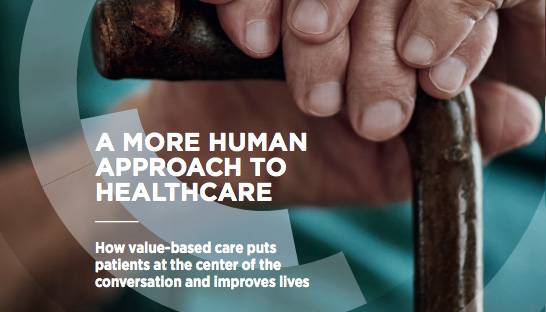 Value-based care: the new, sustainable approach to healthcare