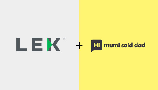 Design agency Hi Mum! Said Dad acquired by L.E.K. Consulting