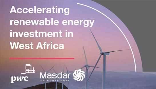 Accelerating renewable energy investment in West Africa